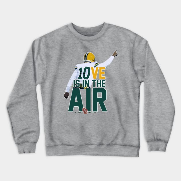 10VE™ is in the air Crewneck Sweatshirt by wifecta